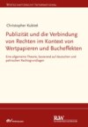 Publizität und die Verbindung von Rechten im Kontext von Wertpapieren und Bucheffekten