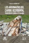 Los argonautas del Caribe occidental