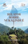 Relatos sobre Nukalindué