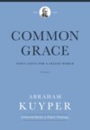 Common Grace (Volume 2)