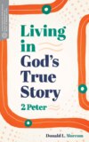 Living in God's True Story