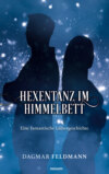 Hexentanz im Himmelbett