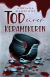 Tod einer Keramikerin