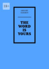 The word is yours