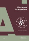 Ciencia para la cacaocultura