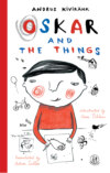 Oskar and the Things