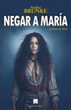 Negar a María