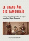 Le grand âge des samouraïs