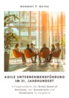 Agile  Unternehmensführung im 21. Jahrhundert