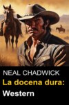 La docena dura: Western