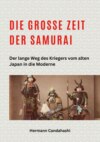 Die große Zeit der Samurai