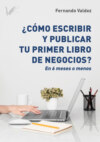 Cómo escribir y publicar tu primer libro de negocios