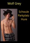 Schwule Parkplatzhure