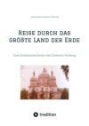 Reise durch das größte Land der Erde