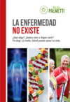 La enfermedad no existe