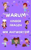 "Warum?" – Ein Buch voller Kinderfragen