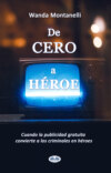 De cero a héroe