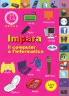 Impara il computer e l`informatica