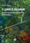 El camino de ser humano