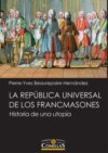 La República universal de los francmasones