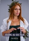 Jouons au Docteur