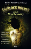 Sherlock Holmes - Neue Fälle 07: Sherlock Holmes und die Drachenlady