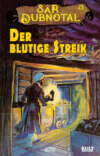 Der blutige Streik