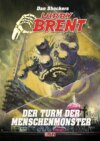 Larry Brent Classic 084: Der Turm der Menschenmonster