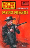 Western Legenden 50: Das Ende der Fährte