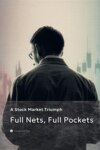 Full Nets, Full Pockets