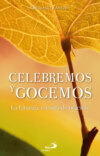 Celebremos y gocemos