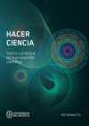 Hacer ciencia. Teoría y práctica de la producción científica