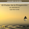 El Poder De La Proyección. El Decreto