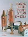 Making Simple Model Steam Engines