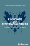 Psychologie der Rechtsradikalisierung