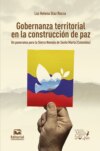 Gobernanza territorial en la construcción de paz