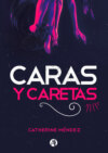 Caras y caretas