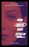 Von Aura und Schein