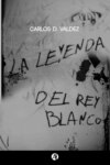 La leyenda del rey blanco