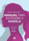 Manual para entender a Mariela