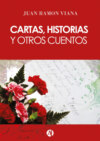 Cartas, historias y otros cuentos