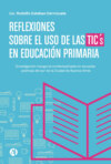 Reflexiones sobre el uso de las TICs en Educación Primaria