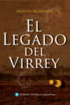 El legado del Virrey