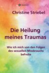 Die Heilung meines Traumas