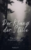 Der Klang der Stille