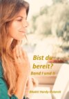 Bist du bereit? Band I und II