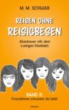 Reisen ohne Reisigbesen – Abenteuer mit dem Lustigen Kleeblatt