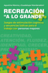 Recreación "a lo grande"