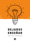 Dejarse enseñar