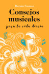 Consejos musicales para la vida diaria